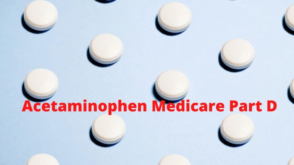 acetaminophen and medicare part d
