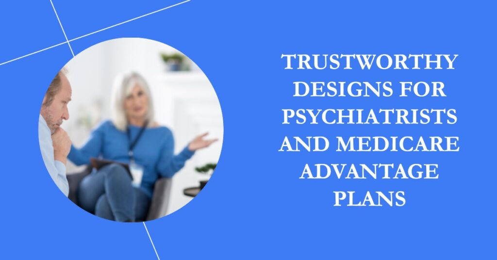 Psychiatrists and Medicare Advantage Plans