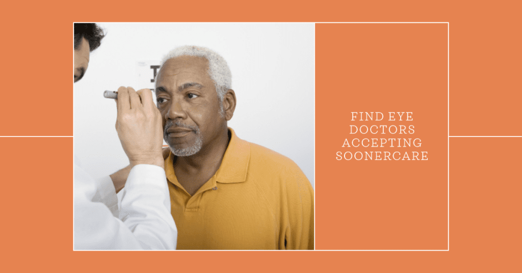 Eye Doctor That Accepts Soonercare