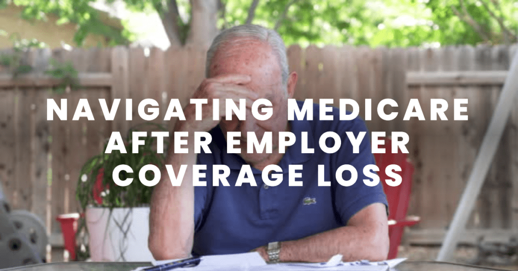 Medicare when Losing Employer Coverage