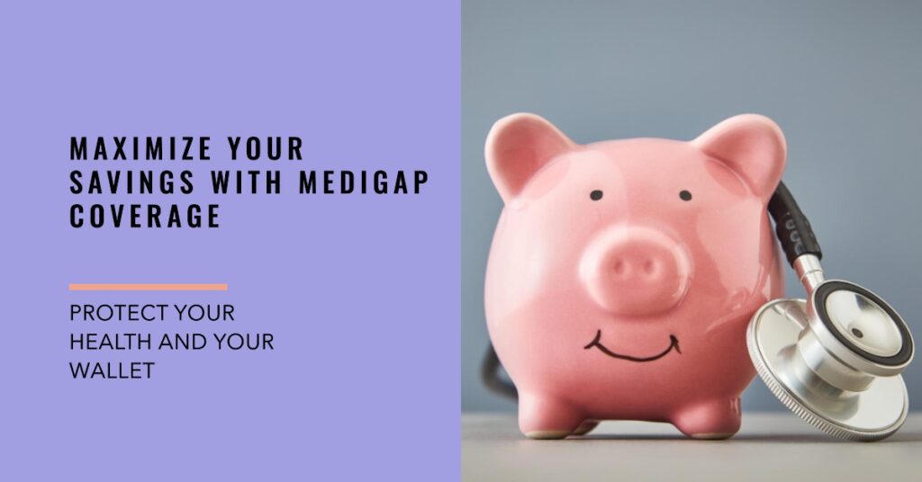 The Potential Savings of Medigap Coverage