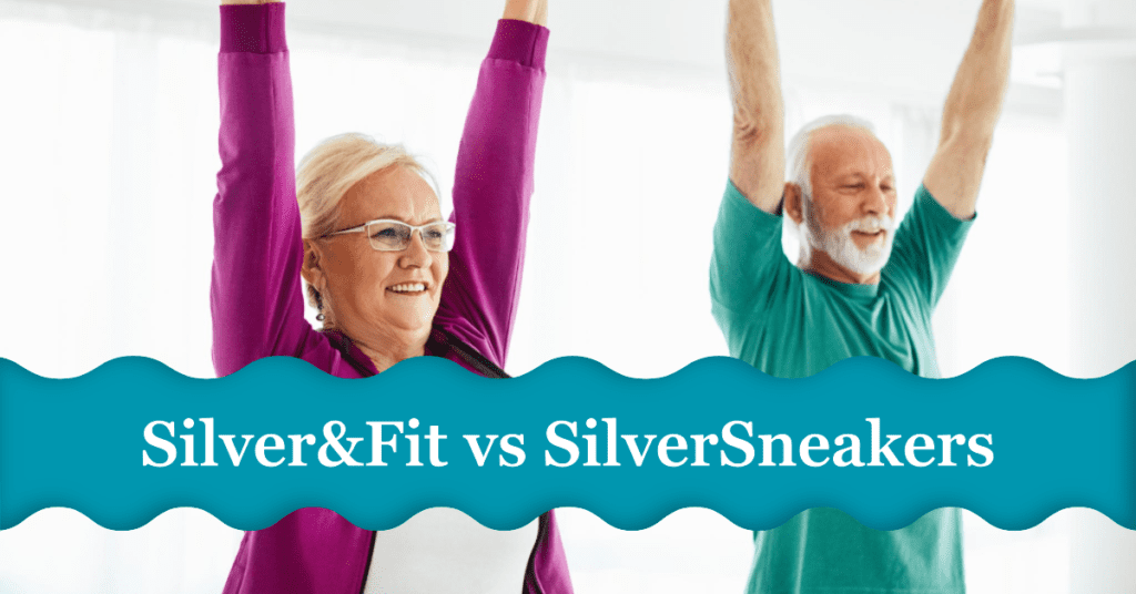 Silver&Fit vs SilverSneakers
